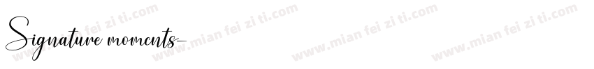 Signature momcnts字体转换